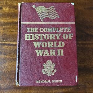 The Complete History of World War II Memorial Edition Book